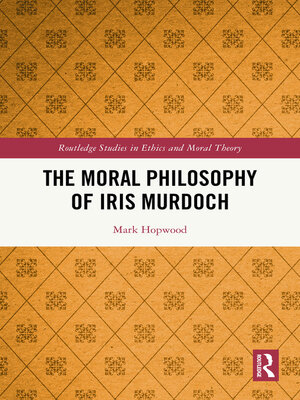 cover image of The Moral Philosophy of Iris Murdoch